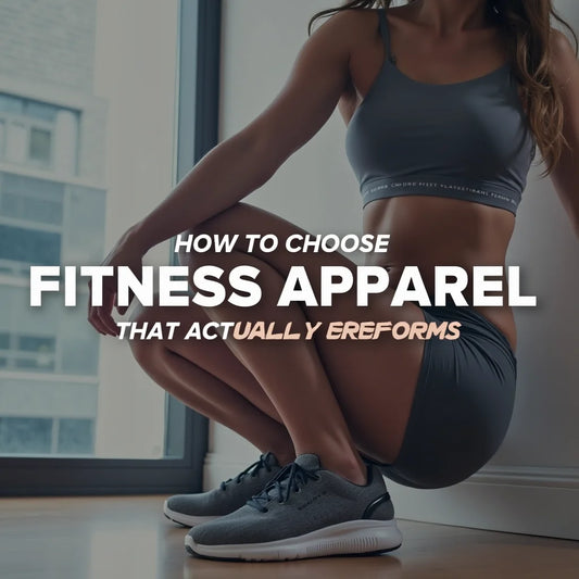 Fitness Apparel - How to Choose Fitness Apparel That Actually Performs